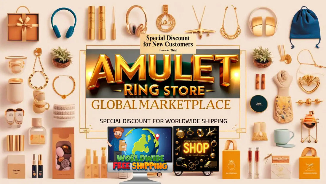 Amulet Ring Store Global Marketplace banner with gold jewelry, accessories, and special discount for worldwide shipping