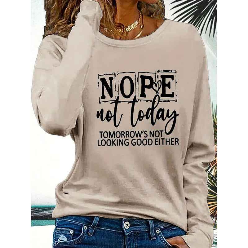 Womens Nope Not Today T Shirt Casual Funny Letter Printed Crew Neck Long Sleeve Shirts