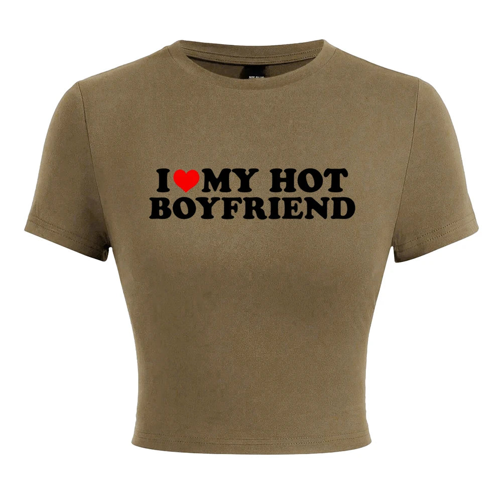 I Love My Hot Boyfriend Print Tshirt Women Hip Hop Summer Tops Street Harajuku Short T-Shirtelastic Comfortable Tshirts Female - AMULET RING STORE