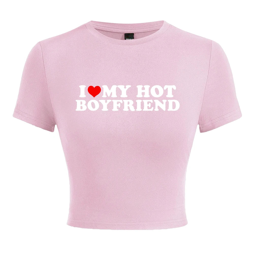 I Love My Hot Boyfriend Print Tshirt Women Hip Hop Summer Tops Street Harajuku Short T-Shirtelastic Comfortable Tshirts Female - AMULET RING STORE