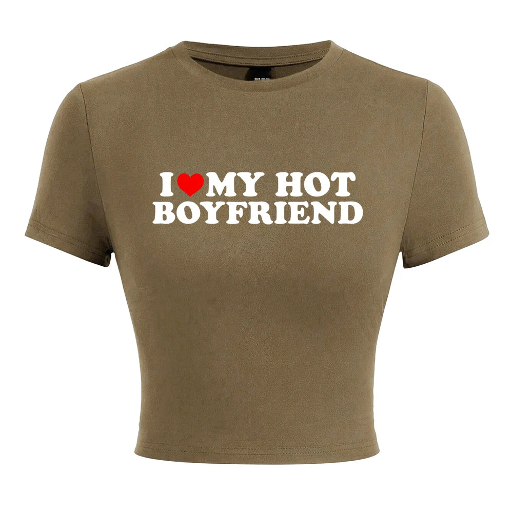 I Love My Hot Boyfriend Print Tshirt Women Hip Hop Summer Tops Street Harajuku Short T-Shirtelastic Comfortable Tshirts Female - AMULET RING STORE